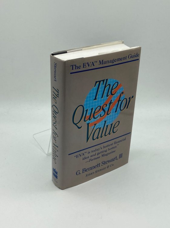The Quest for Value A Guide for Senior Managers