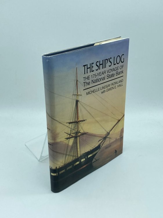 The Ship's Log The 175-Year Voyage of the National State Bank