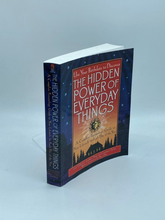 The Hidden Power of Everyday Things A Complete Personology Guide to Your Lifestyle for Each Day of the Year