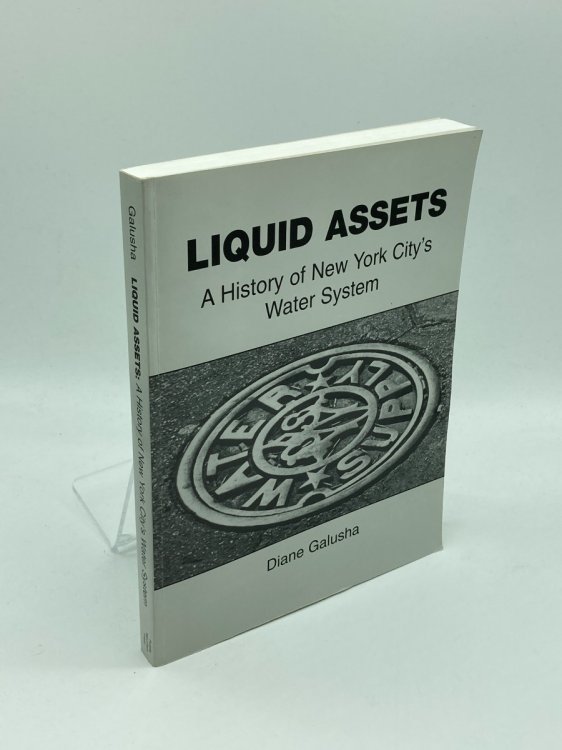 Liquid Assets A History of New York City's Water System