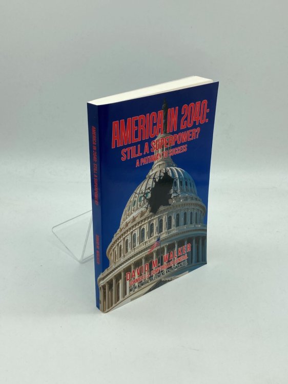 America in 2040 Still a Superpower : a Pathway to Success