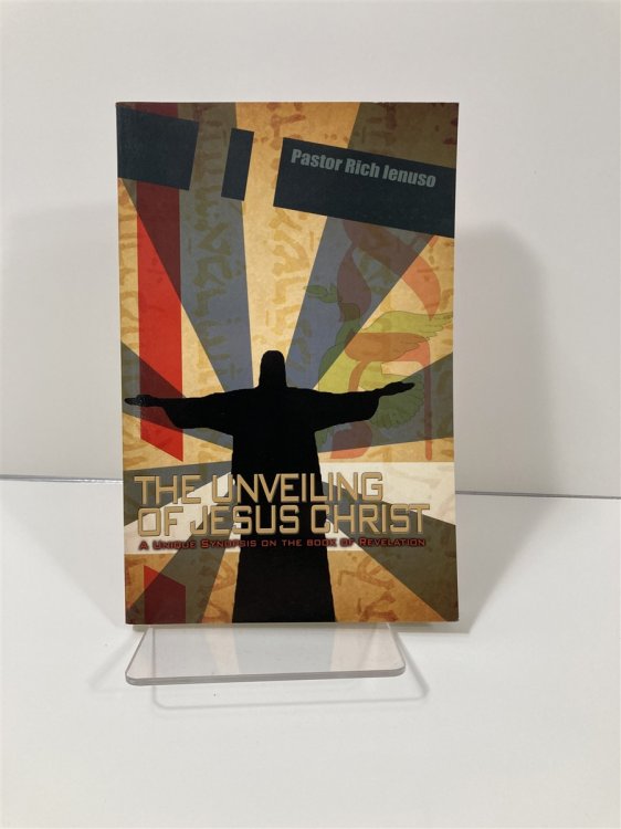 The Unveiling of Jesus Christ