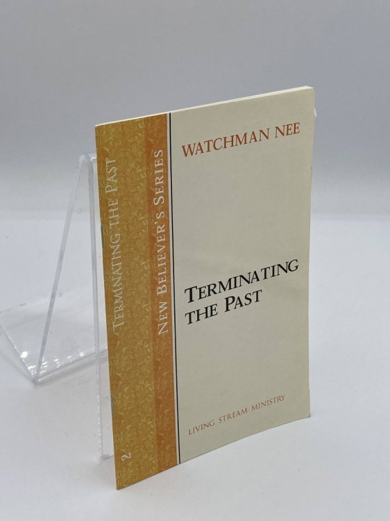 New Believer's Series Terminating the Past