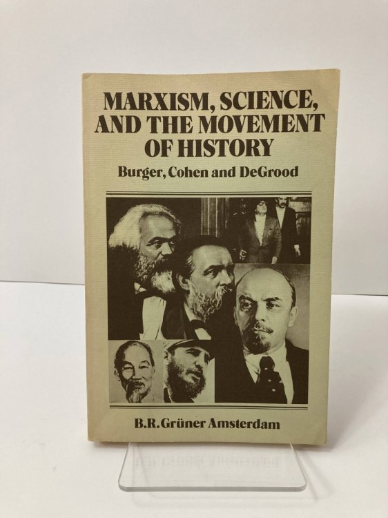 Marxism, Science and the Movement of History