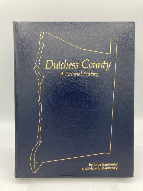 Dutchess County, a pictorial history