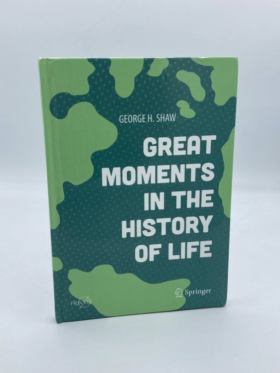 Great Moments in the History of Life