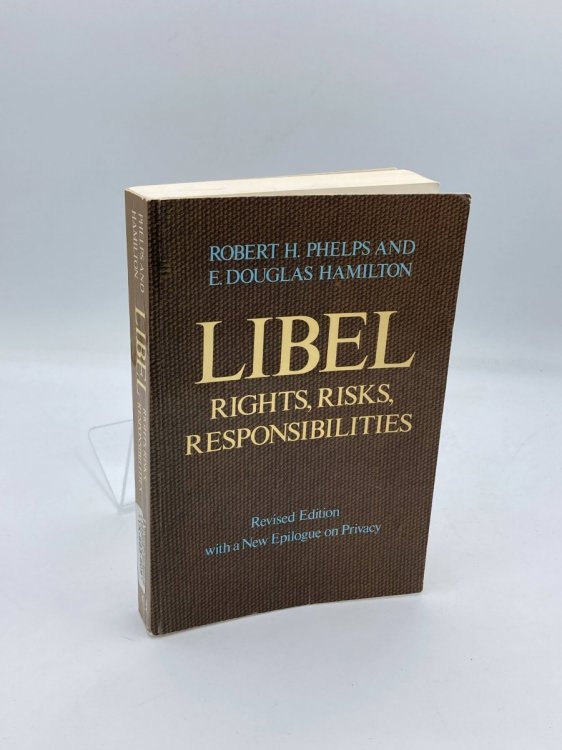 Libel Rights, Risks, Responsibilities