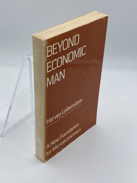 Beyond Economic Man A New Foundation for Microeconomics