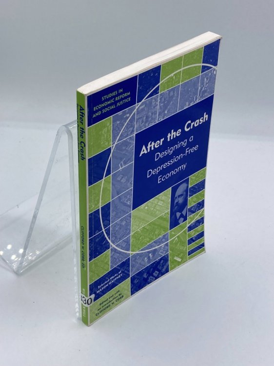 After the Crash Designing a Depression-Free Economy