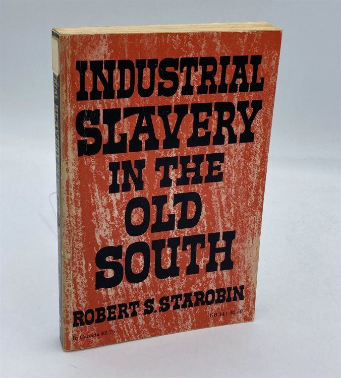 Industrial Slavery in the Old South