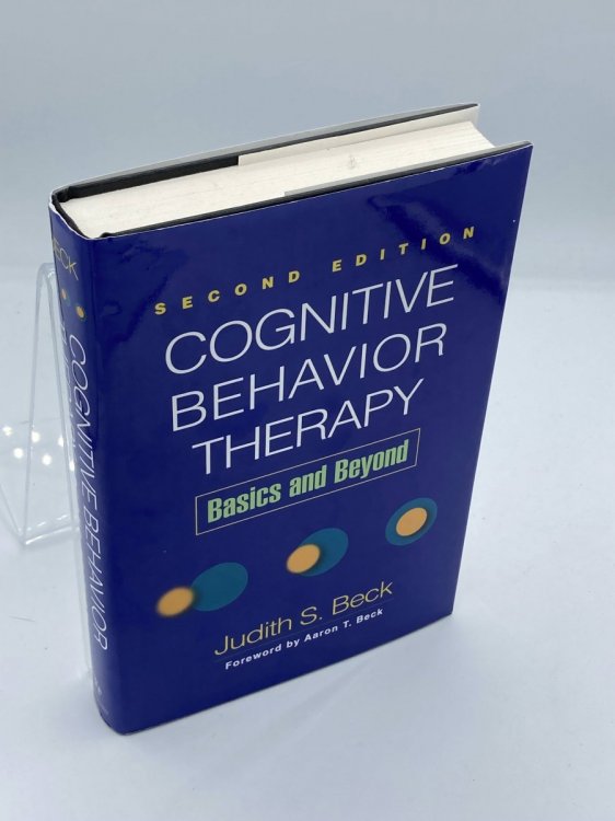 Cognitive Behavior Therapy, Second Edition Basics and Beyond