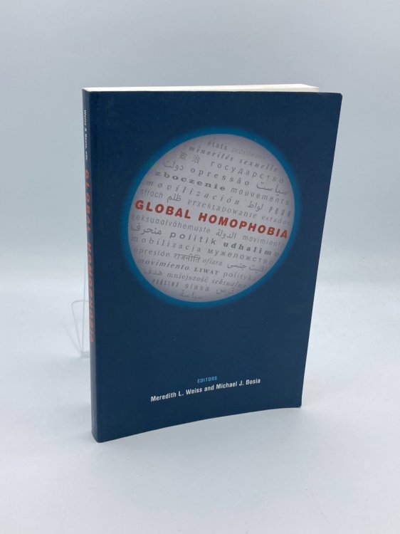 Global Homophobia States, Movements, and the Politics of Oppression