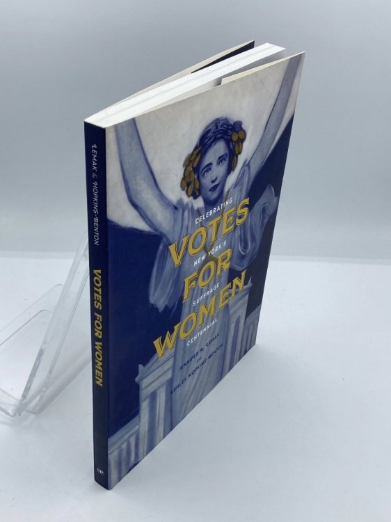 Votes for Women Celebrating New York's Suffrage Centennial