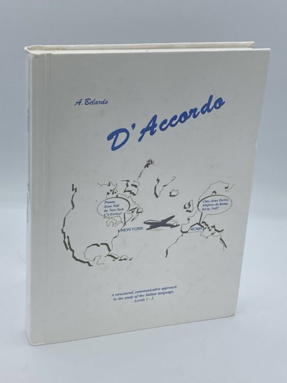 D'Accordo a Structured, Communicative Approach to the Study of the Italian Language