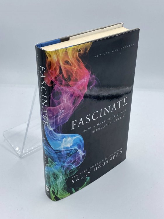 Fascinate, Revised and Updated How to Make Your Brand Impossible to Resist