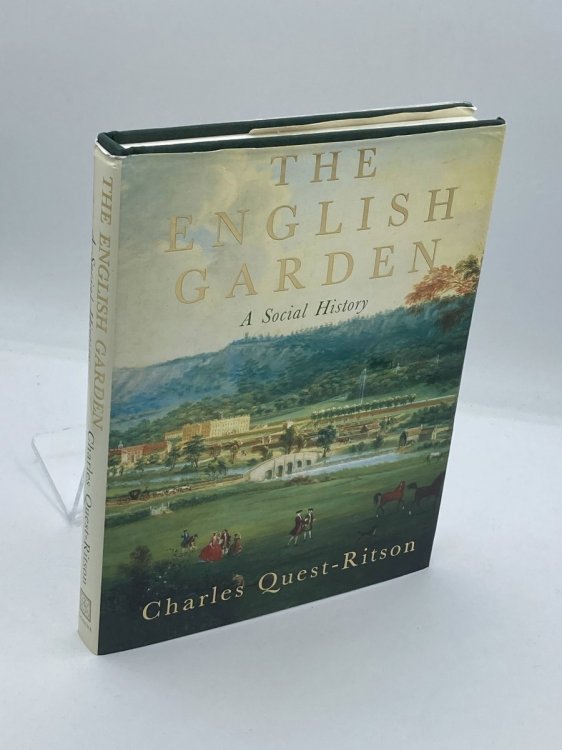 The English Garden A Social History