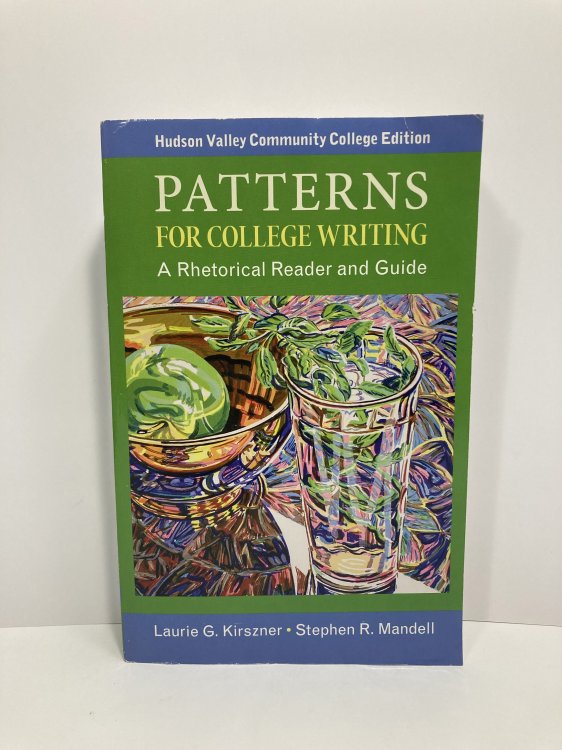 Patterns for College Writing Thirteenth Edition Hudson Valley Community College Edition
