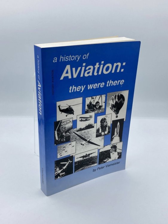 A History of Aviation They Were There