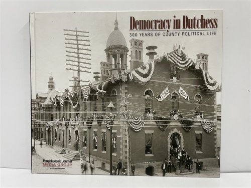 Democracy in Dutchess