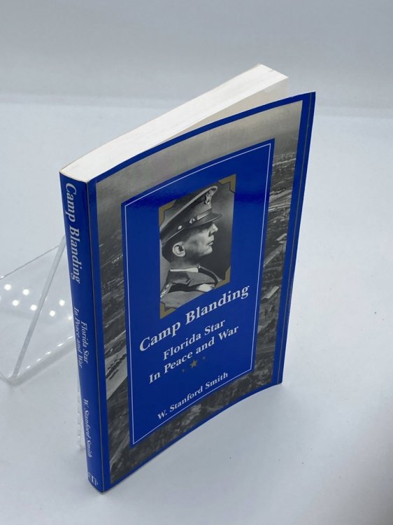 Camp Blanding Florida Star in Peace and War