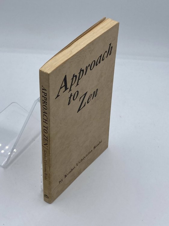 Approach to Zen The Reality of Zazen/Modern Civilization and Zen
