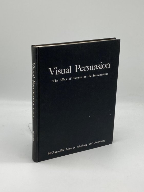 Visual Persuasion The Effect of Pictures on the Subconscious