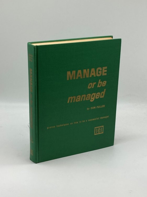 Manage or be Managed,