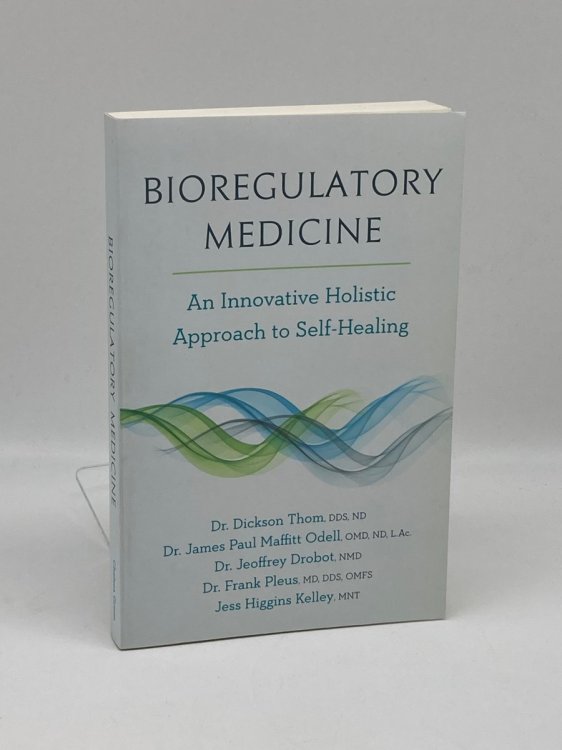 Bioregulatory Medicine An Innovative Holistic Approach to Self-Healing