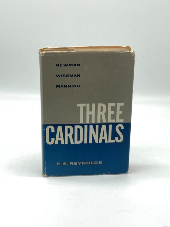 Three Cardinals Newman - Wiseman - Manning