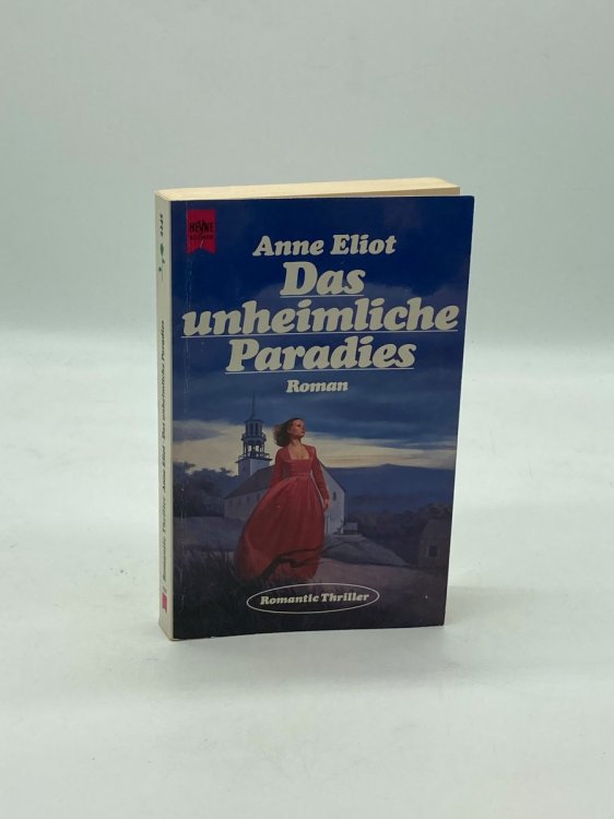 Das Unheimliche Paradies. Roman. Deutsche Ertausgabe