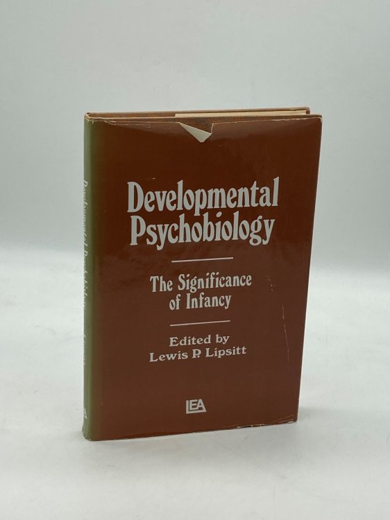 Developmental Psychobiology The Significance of Infancy