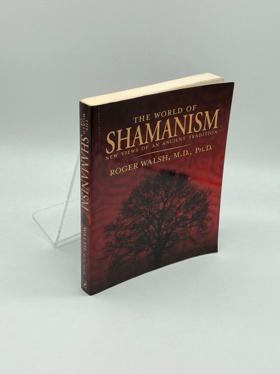 The World of Shamanism New Views of an Ancient Tradition