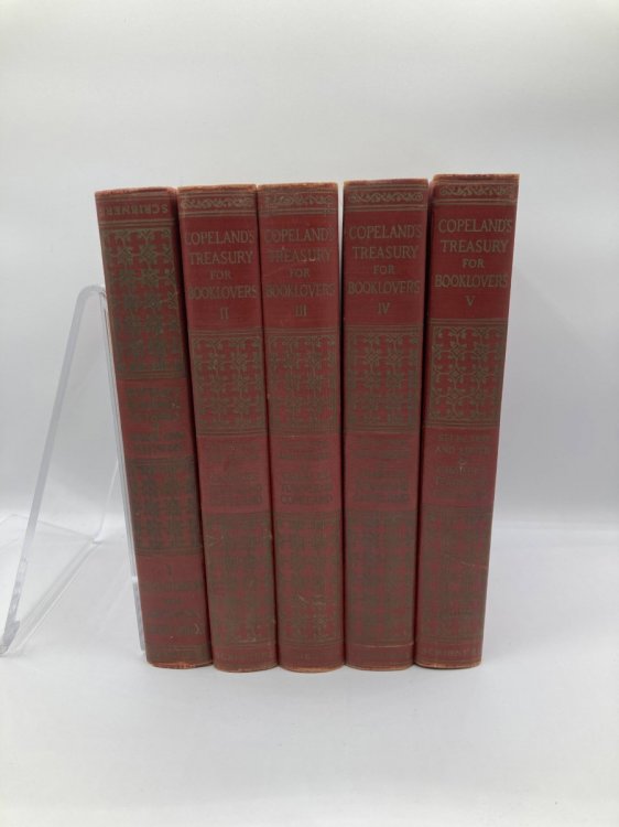 Copeland's Treasury for Booklovers, Complete 5 Volume Set A Panorama of English and American Poetry and Prose From the Earliest Times to the Present