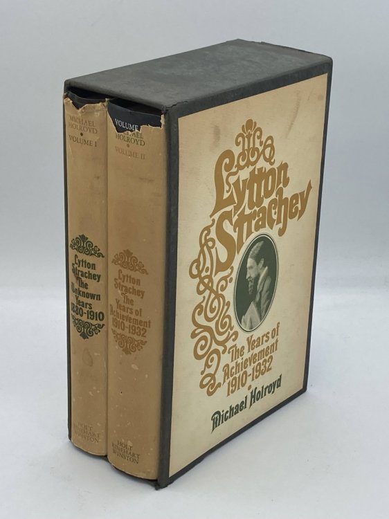 LYTTON STRACHEY A CRITICAL BIOGRAPHY: VOLUME I: the UNKNOWN YEARS ; VOLUME II: the YEARS of ACHIEVEMENT (1910-1932)