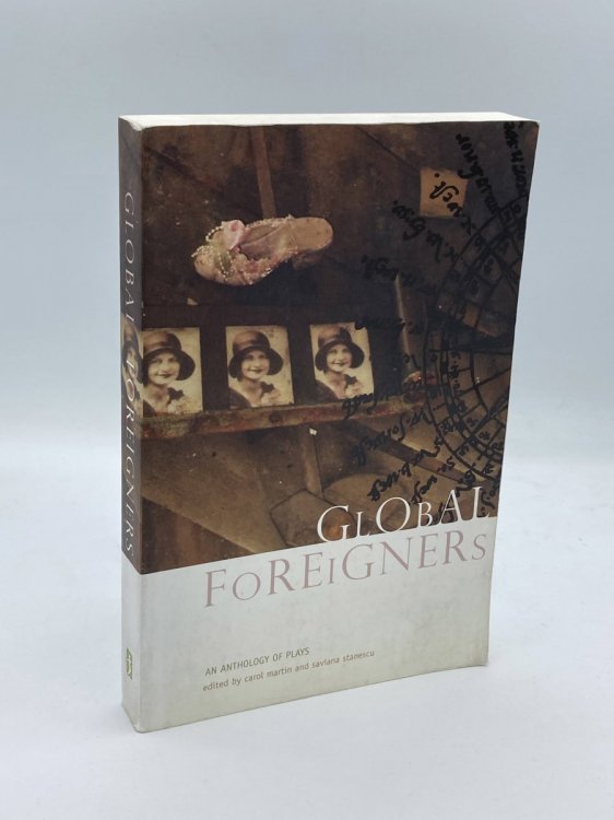 Global Foreigners An Anthology of Plays