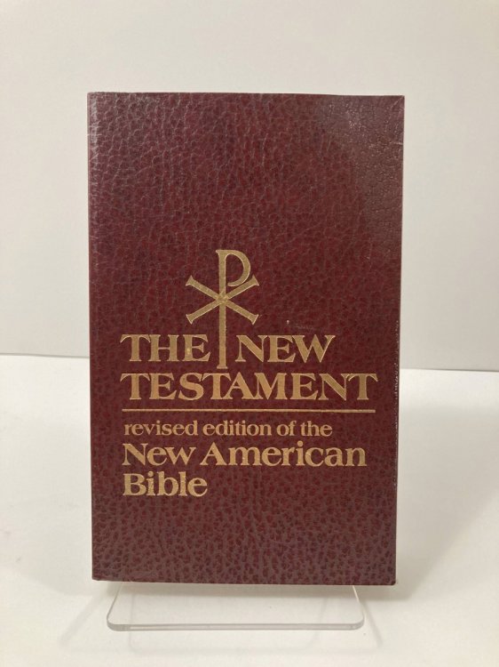 The New Testament Revised Edition of the New American Bible