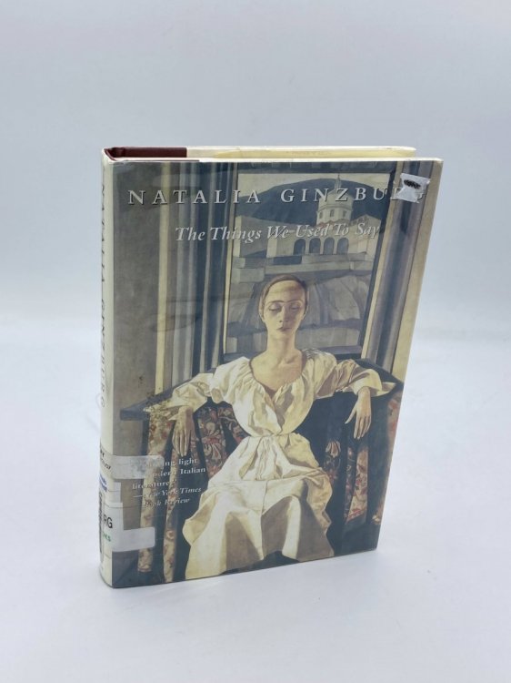 The Things We Used to Say