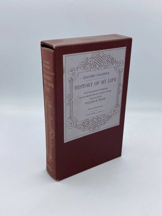 Giacomo Casanova: History of My Life Volumes 1 & 2 in One Volume
