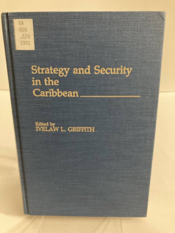 Strategy and Security in the Caribbean