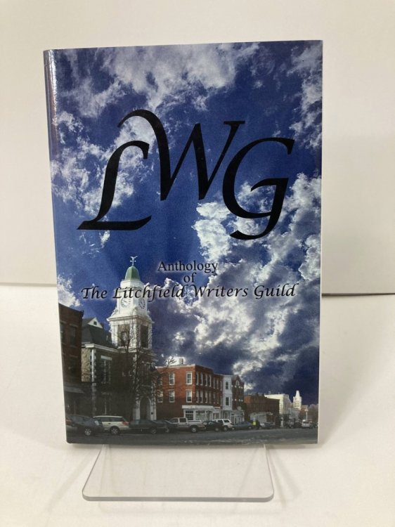 LWG - Anthology of the Litchfield Writers Guild