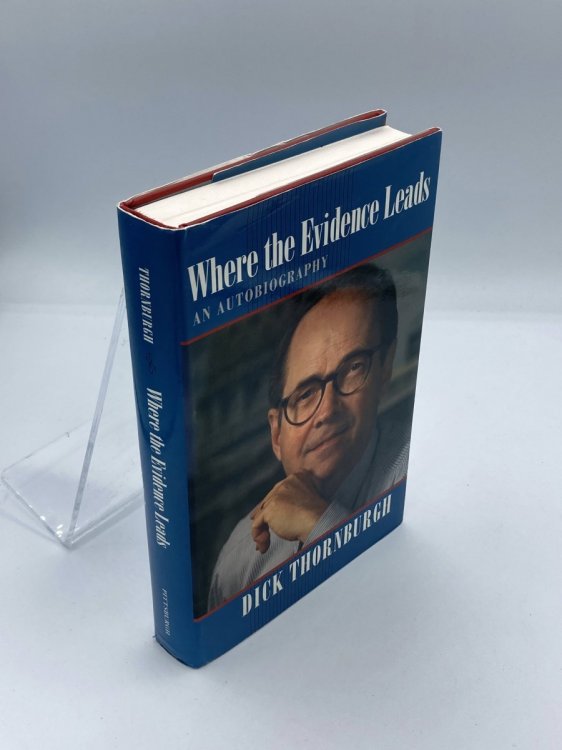 Where the Evidence Leads An Autobiography