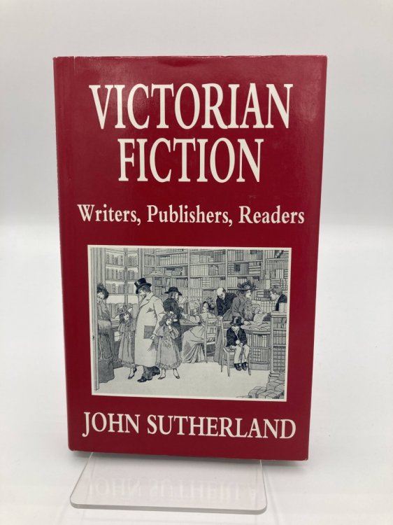 Victorian Fiction Writers, Publishers, Readers
