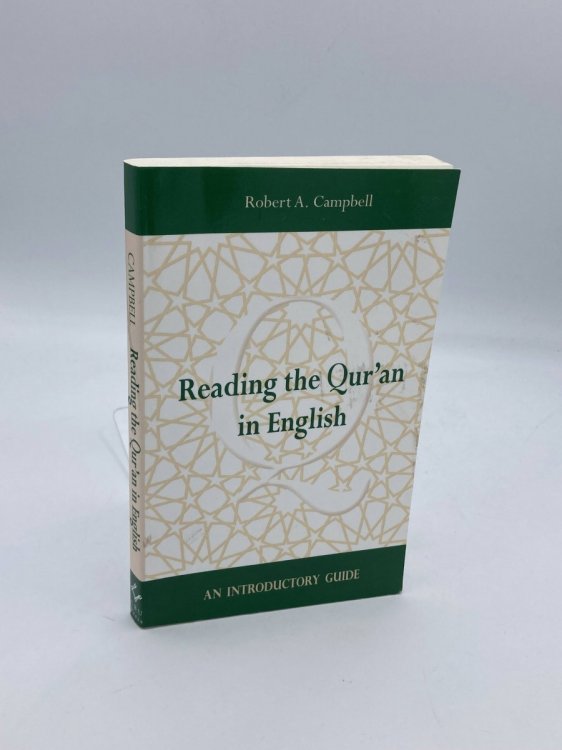 Reading the Qur'an in English An Introductory Guide