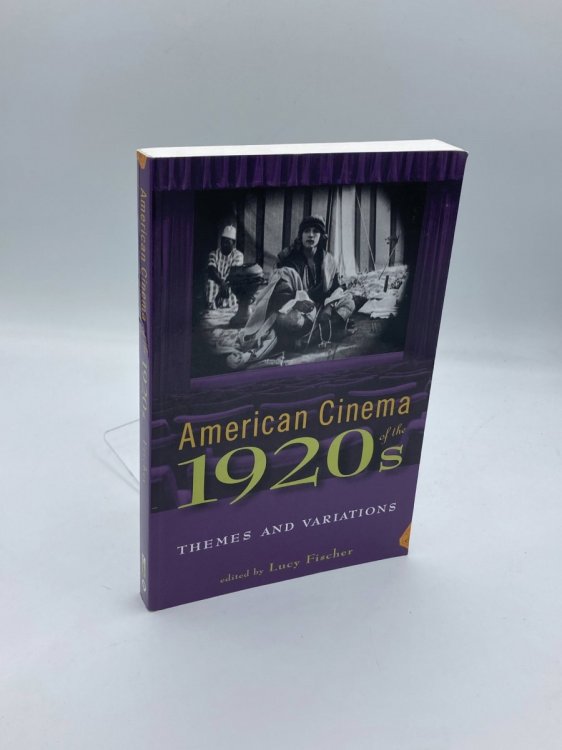 American Cinema of the 1920S Themes and Variations