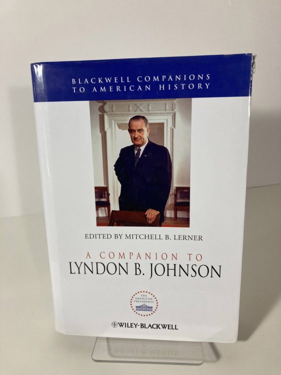 A Companion to Lyndon B. Johnson