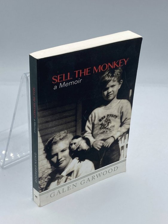 Sell the Monkey, A Memoir