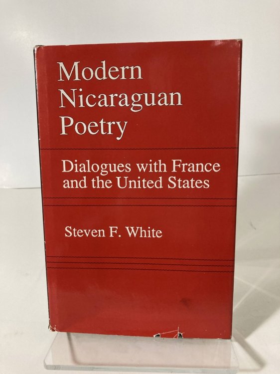 Modern Nicaraguan Poetry Dialogues with France and the United States