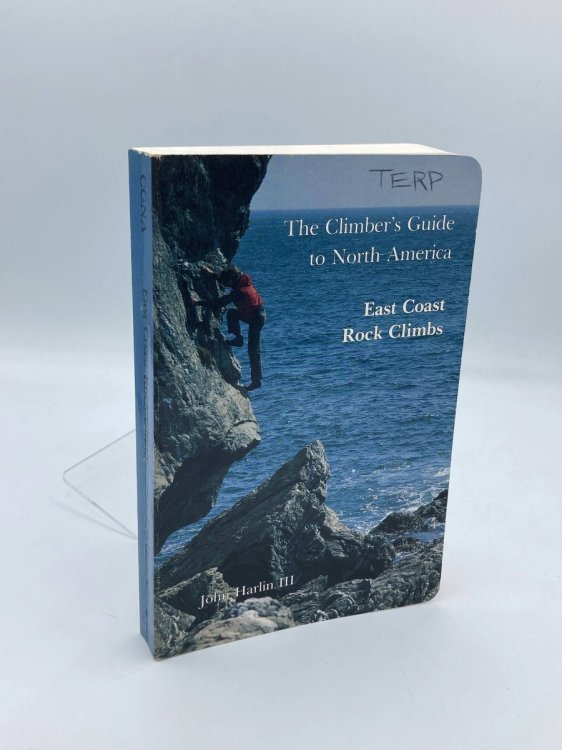 The Climber's Guide to North America, Volume III East Coast Rock Climbs