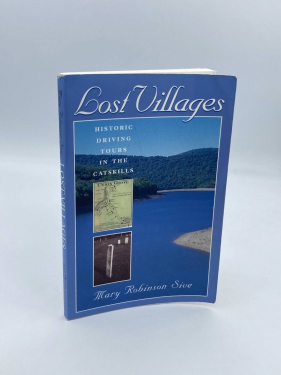 Lost Villages Historic Driving Tours in the Catskills