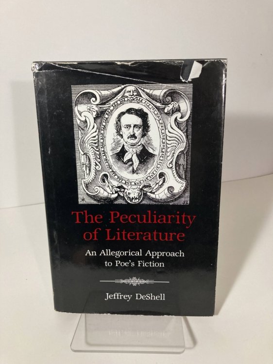 The Peculiarity of Literature An Allegorical Approach to Poe's Fiction